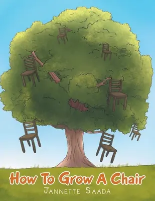 Cómo hacer crecer una silla - How to Grow a Chair