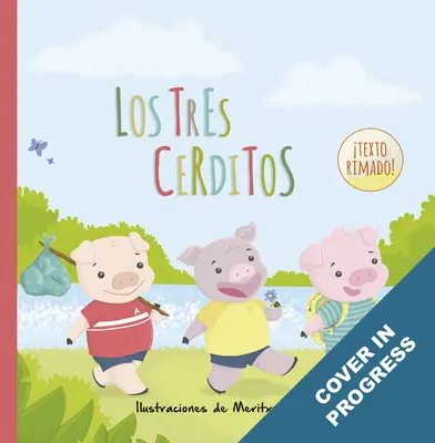 Los Tres Cerditos - The Three Little Pigs