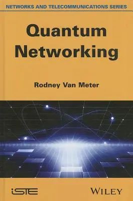 Redes cuánticas - Quantum Networking