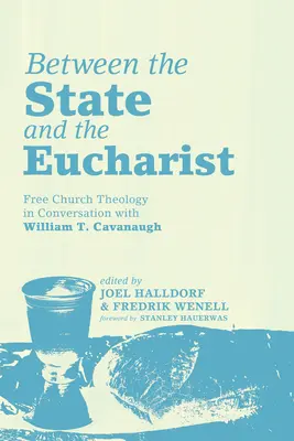 Entre el Estado y la Eucaristía - Between the State and the Eucharist