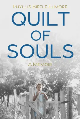 Colcha de almas: A Memoir - Quilt of Souls: A Memoir