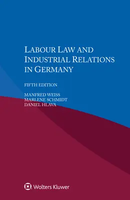 Derecho laboral y relaciones laborales en Alemania - Labour Law and Industrial Relations in Germany