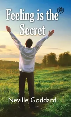 Sentir es el secreto - Feeling Is The Secret
