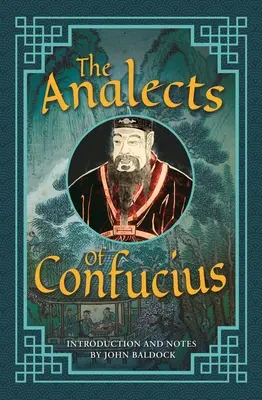 Las Analectas de Confucio: Edición de lujo en estuche - The Analects of Confucius: Deluxe Slipcase Edition