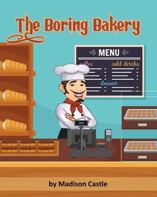 La panadería aburrida - The Boring Bakery