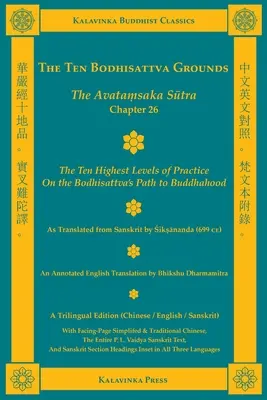 Los diez fundamentos del Bodhisattva: El Sutra Avatamsaka, Capítulo 26 (Edición Trilingüe) - The Ten Bodhisattva Grounds: The Avatamsaka Sutra, Chapter 26 (Trilingual Edition)