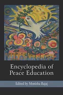 Enciclopedia de la educación para la paz - Encyclopedia of Peace Education