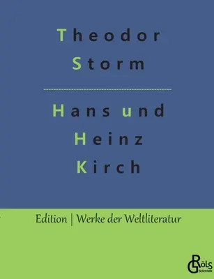 Hans y Heinz Kirch - Hans und Heinz Kirch