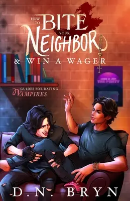 Cómo morder al vecino y ganar una apuesta - How to Bite Your Neighbor and Win a Wager