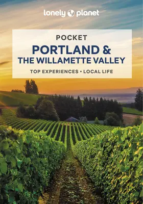 Lonely Planet Pocket Portland y el valle de Willamette 2 - Lonely Planet Pocket Portland & the Willamette Valley 2