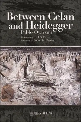 Entre Celan y Heidegger - Between Celan and Heidegger