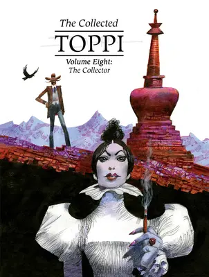 Colección Toppi Vol.8: El coleccionista - The Collected Toppi Vol.8: The Collector