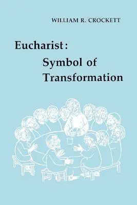 Eucaristía: Símbolo de transformación - Eucharist: Symbol of Transformation