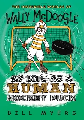 Mi vida como disco de hockey humano - My Life as a Human Hockey Puck