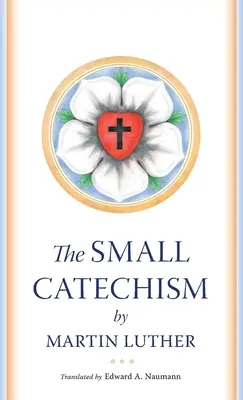 El Catecismo Menor - The Small Catechism