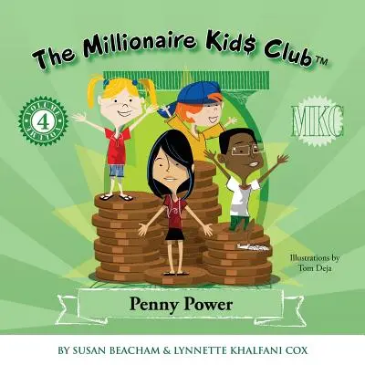 El Club de los Niños Millonarios: El poder del céntimo - The Millionaire Kids Club: Penny Power