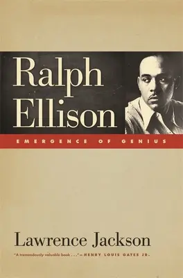 Ralph Ellison: La aparición del genio - Ralph Ellison: Emergence of Genius