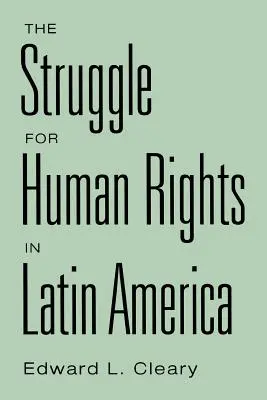 La lucha por los derechos humanos en América Latina - The Struggle for Human Rights in Latin America