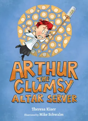 Arthur, el monaguillo torpe - Arthur the Clumsy Altar Server