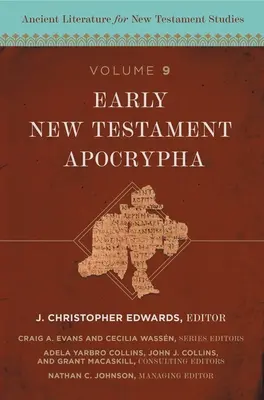 Los primeros apócrifos del Nuevo Testamento: 9 - Early New Testament Apocrypha: 9