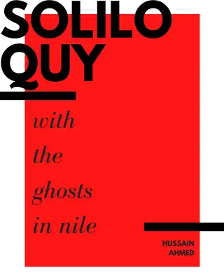 Soliloquio con los fantasmas del Nilo - Soliloquy with the Ghosts in Nile