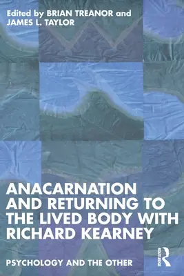 Anacarnación y retorno al cuerpo vivido con Richard Kearney - Anacarnation and Returning to the Lived Body with Richard Kearney