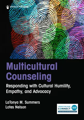 Asesoramiento multicultural: Responder con humildad cultural, empatía y defensa - Multicultural Counseling: Responding with Cultural Humility, Empathy, and Advocacy