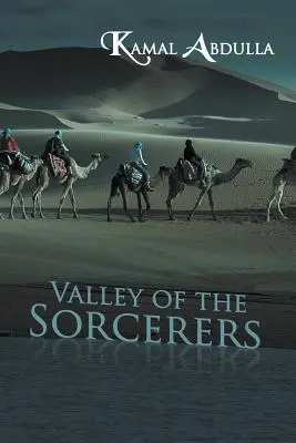 El valle de los brujos - Valley of the Sorcerers