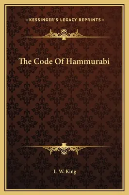 El Código de Hammurabi - The Code Of Hammurabi