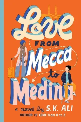 Amor de La Meca a Medina - Love from Mecca to Medina