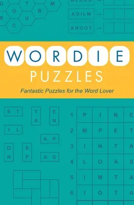 Sopa de letras: Fantásticos puzzles para los amantes de las palabras - Wordie Puzzles: Fantastic Puzzles for the Word Lover