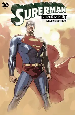 Superman: Birthright Edición Deluxe - Superman: Birthright the Deluxe Edition