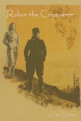Robur el Conquistador - Robur the Conqueror