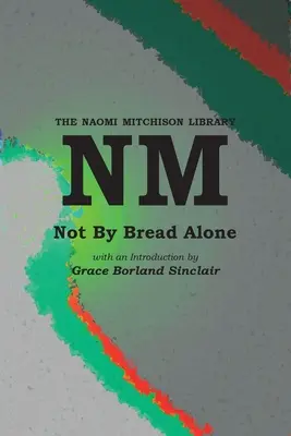 No sólo con pan - Not By Bread Alone