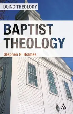 Teología bautista - Baptist Theology