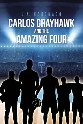 Carlos Grayhawk y los Cuatro Asombrosos - Carlos Grayhawk and the Amazing Four