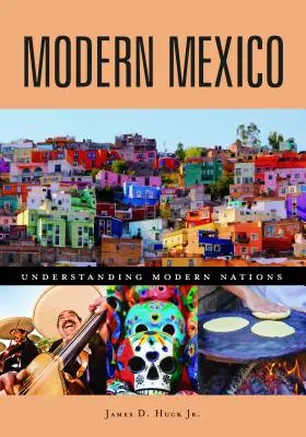 México moderno - Modern Mexico