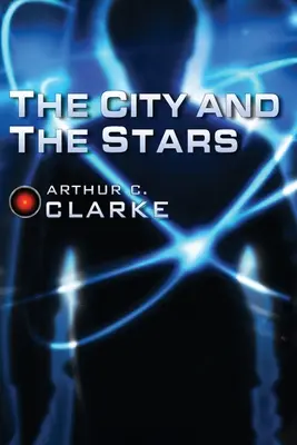 La ciudad y las estrellas - The City and the Stars