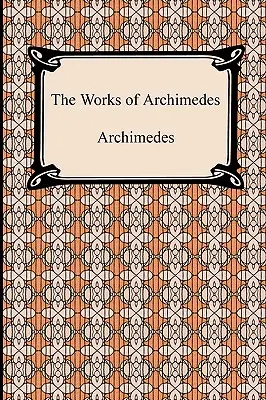 Las obras de Arquímedes - The Works of Archimedes
