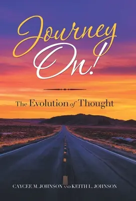 Viaje a..: La evolución del pensamiento - Journey On!: The Evolution of Thought