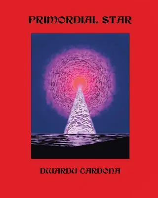 Estrella Primordial - Primordial Star