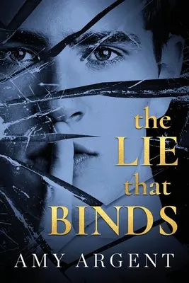 La mentira que une - The Lie That Binds