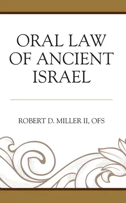 La Ley Oral del Antiguo Israel - Oral Law of Ancient Israel