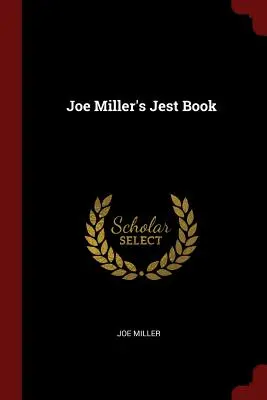 El libro de chistes de Joe Miller - Joe Miller's Jest Book