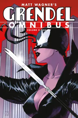 Grendel Omnibus Volumen 2: Legado (Segunda Edición) - Grendel Omnibus Volume 2: Legacy (Second Edition)