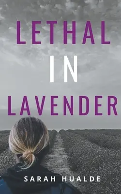 Letal en lavanda - Lethal in Lavender