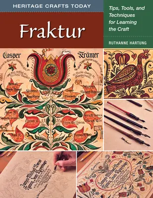 Fraktur: consejos, herramientas y técnicas para aprender el oficio - Fraktur: Tips, Tools, and Techniques for Learning the Craft