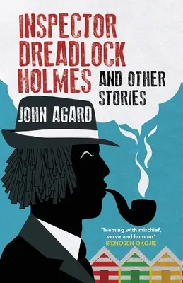 Inspector Dreadlocks Holmes y otros cuentos - Inspector Dreadlocks Holmes & other Stories