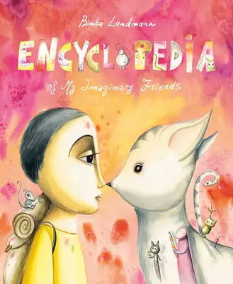 Enciclopedia de mis amigos imaginarios - Encyclopedia of My Imaginary Friends