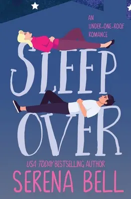 Sleepover: Una Steamy Comedia Romántica de Padres Solteros - Sleepover: A Steamy Single Dad Romantic Comedy